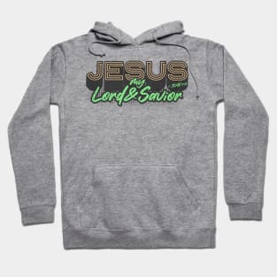 Jesus My Lord & Savior Hoodie